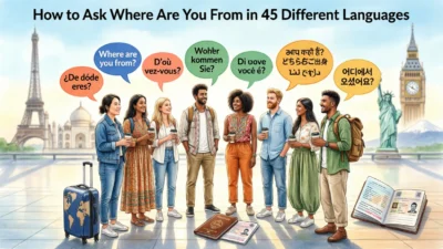 Where Are You From in Different Languages
