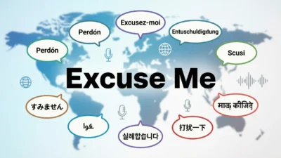 Excuse Me in Different Languages